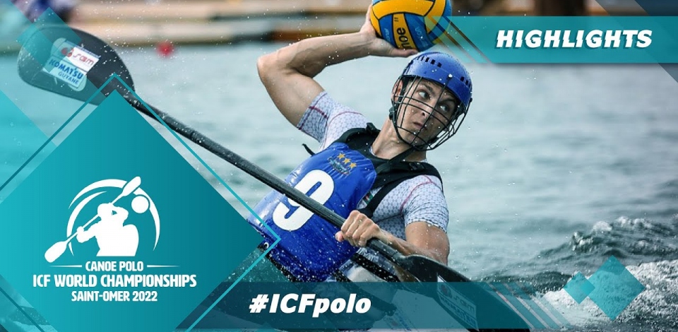 Highlights Day 6 / 2022 ICF Canoe-Kayak Polo World Championships Saint Omer France